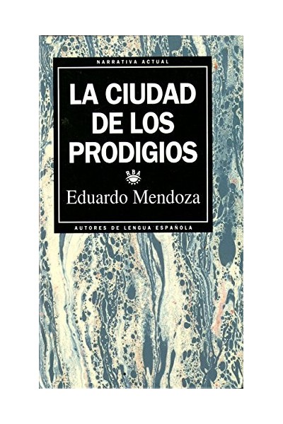 La Ciudad De Los Prodigios